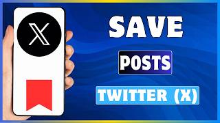 How To Save Post On Twitter X | Bookmark A Tweet On X