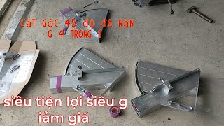 Cữ cắt góc 45 độ đa năng 4 trong 1 (Giảm giá siêu mạnh kết hợp cả máy moto và máy bàn mini)