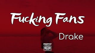 Drake  Fucking Fans s