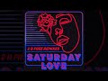 Saturday Love - 2 B Free (Baltra Remix)