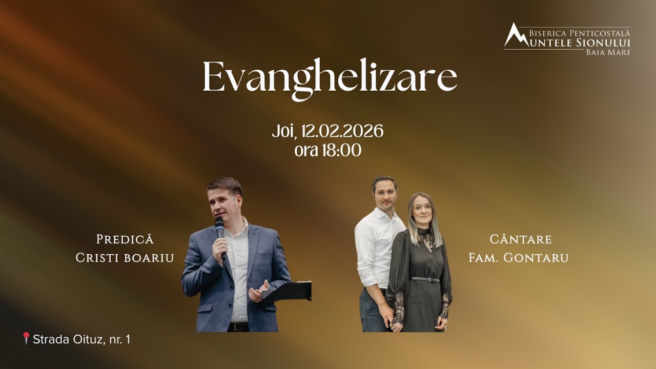 12 februarie 2026 - Seară de evanghelizare cântare Familia Gontaru - Predica Cristi Boariu