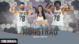 Monstrão - Dennis e Anitta - Dan-Sa / Daniel Saboya (Coreografia)