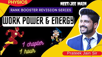 Revise Work Power & Energy ONE SHOT | NEET 2024 & JEE 2024 |  Physics Crash Course Prateek jain