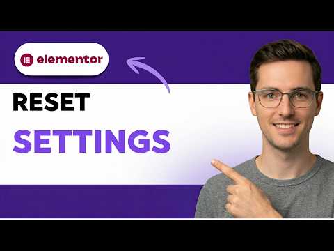 How to Reset Elementor Settings [2026 Full Guide]