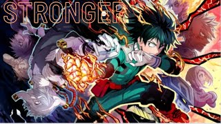[Lemon Fight-Stronger ]My Hero Academia.||• AMV•|| 60 fps