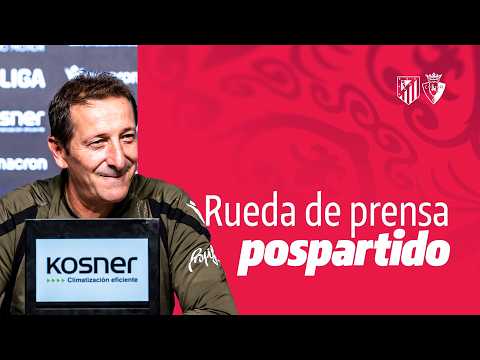 Luis Miguel Ramis post-match press conference Atleti - Osasuna | Club Atlético Osasuna