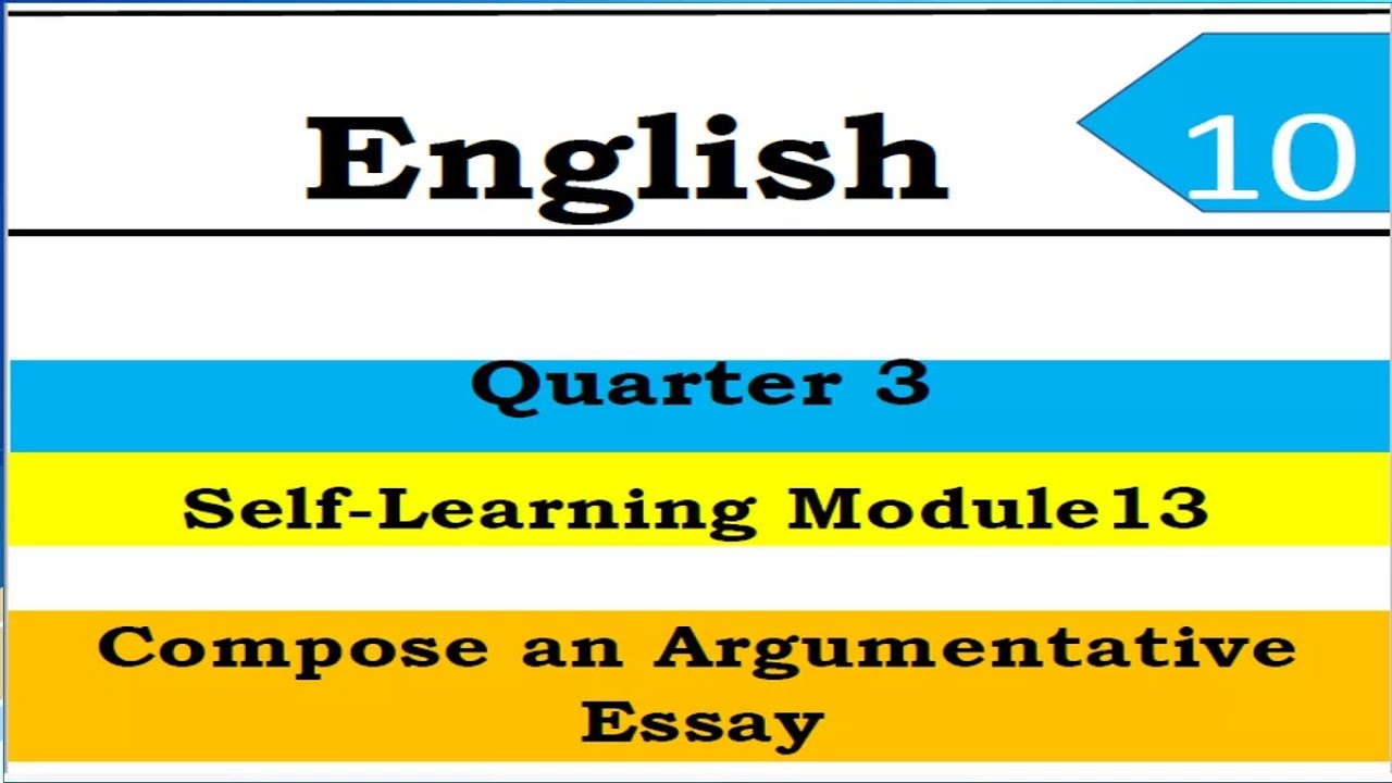 grade 10 compose an argumentative essay