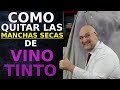 Como quitar las manchas de vino tinto. Método infalible 🌟🌟🌟🌟🌟