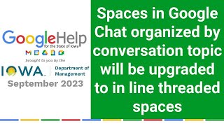 Famous Spaces in Google Chat organized by conversation topic will be upgraded to in line threaded spaces Profile