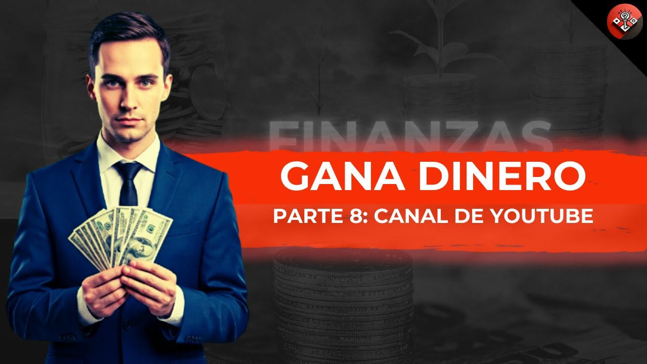 🎥💰 Crea un Canal de YouTube y Empieza a Ganar Dinero # ...