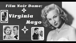 Film Noir Dame: Virginia Mayo