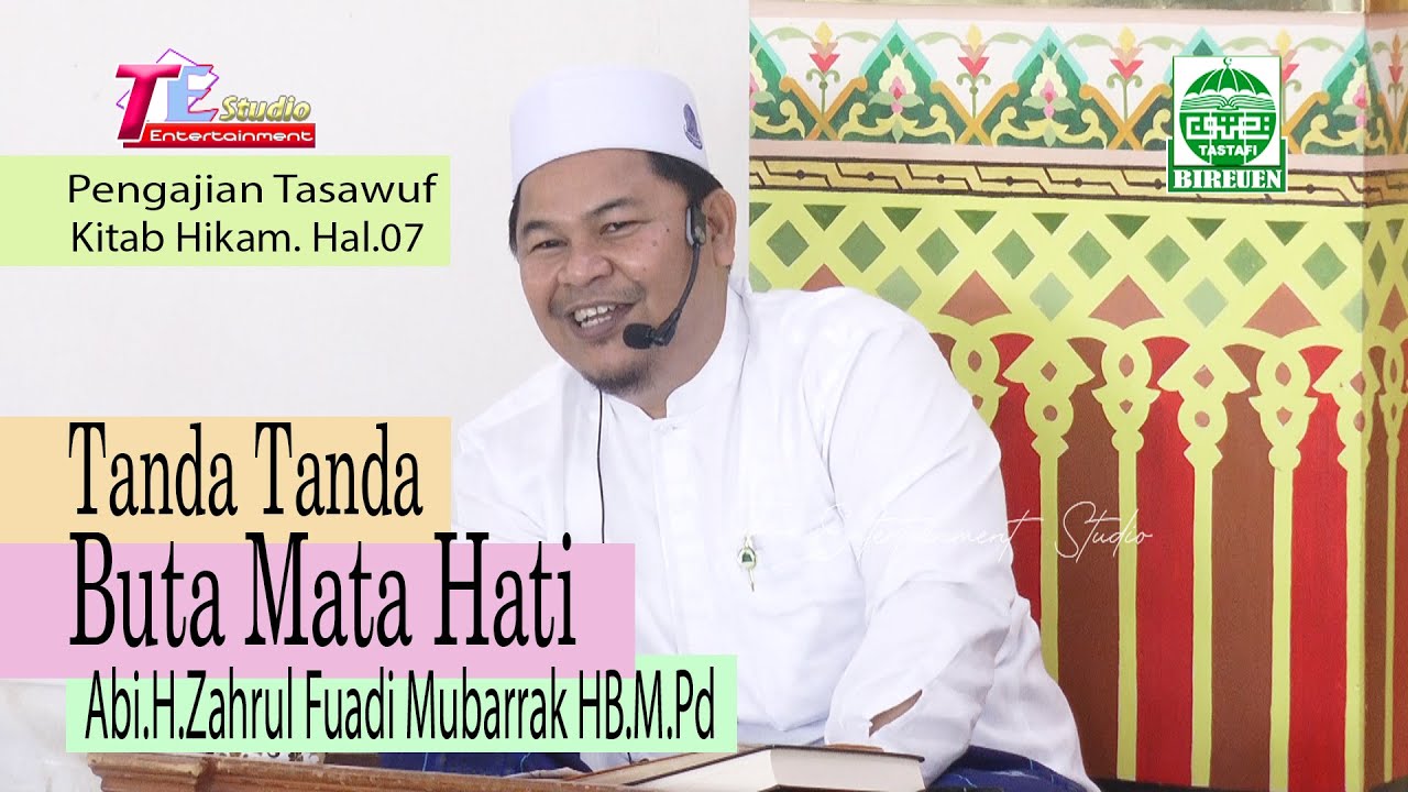 Tanda Tanda Buta Mata Hati I Abi.H.Zahrul Fuadi Mubarrak HB.M.Pd