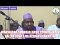DA DUMI DUMIN SA RADDI ZUWA GA DR IDRIS DUTSEN TANSHI TARE DA SHEIKH ABUBAKAR MADATAI
