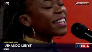 Nomfundo Moh performs 'Uthando Lunye'
