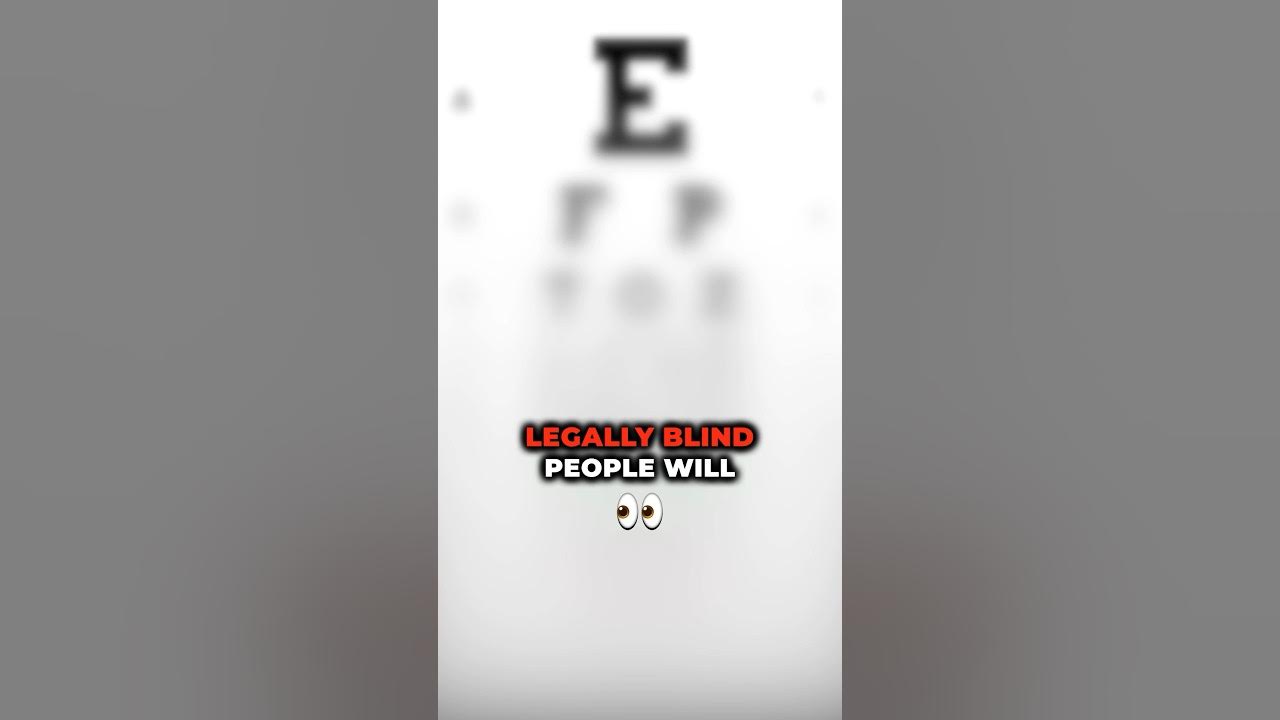 👁️💔 Revealing the Hidden World of Legal Blindness: What Legally Blind