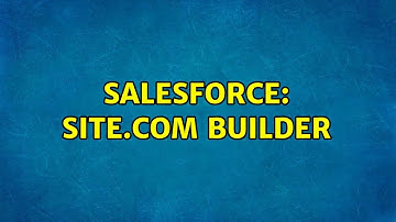 Salesforce: Site.com builder