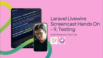 Laravel Livewire Screencast Hands On - 9. Testing