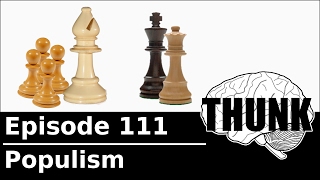 111. Populism | THUNK