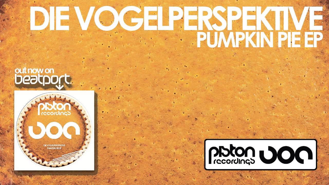 Watch Die Vogelperspektive - Pumpkin (Original Mix) on YouTube Watch Die Vogelperspektive - Pumpkin (Original Mix) on YouTube