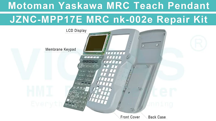 How to Repair Motoman Yaskawa Yasnac MRC JZNC-MPP17E nk-002e Keypad LCD Housing?