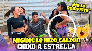 Estrella estaba enseñando lo que andaba puesto, Miguel le hizo Calzon chino y se lo rompio 🤣