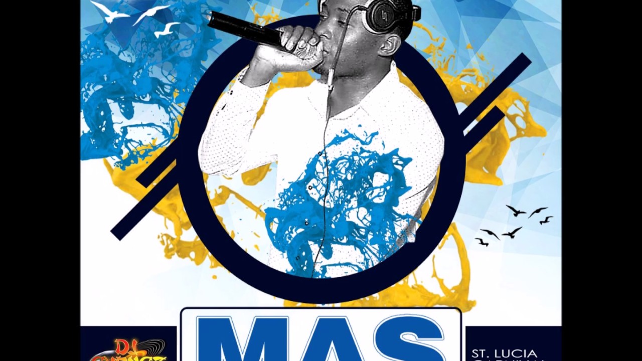 Dj Chengz - Mas in The Mix (St Lucia Carnival 2017)
