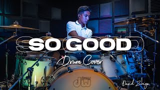 So Good // Drum Cover // Planetshakers