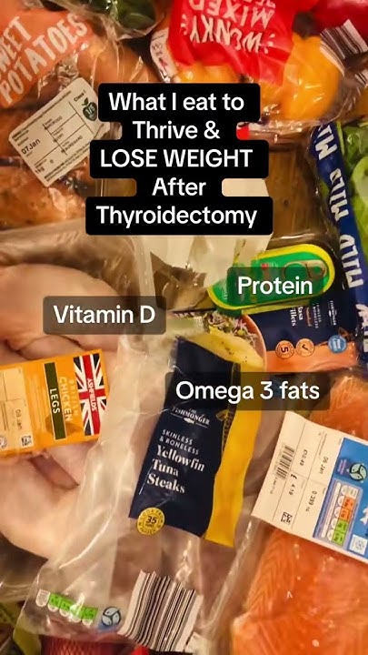 Some If The Things I Eat To Thrive And Lose Weight After thyroidectomy some-if-the-things-i-eat-to-thrive-and-lose-weight-after-thyroidectomy