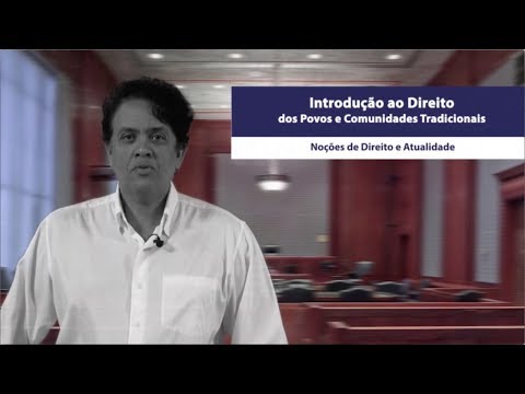 Introdução ao direito de Povos de Comunidades Tradicionais | Unidade 3