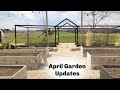 April Garden Updates | Greenhouse, Projects, Seedlings