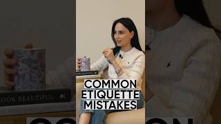 Do Not Do This!⚠️Etiquette Mistakes to Avoid