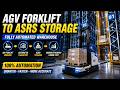 From AGV Forklift to Fully Automated ASRS Storage | Smart Warehouse System Explained