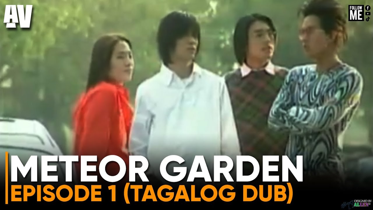 Meteor Garden 2001 Tagalog Dub Episode 1 | Allen Villacarlos - YouTube