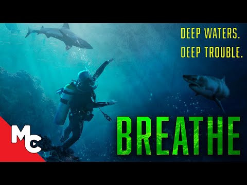 Breathe! | Full Movie | Adventure Thriller | Tim Abell | Shark Attack!