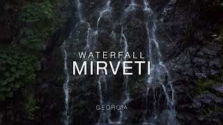Водопад Мирвети - Mirveti waterfall