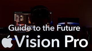 Future Life/Work with Apple Vision Pro & Mac Virtual Display | Apple Visionと未来の生き方・働き方