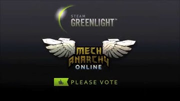 Mech Anarchy Greenlight Trailer