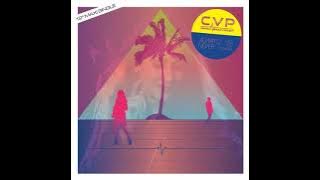C.V.P - Always Never (Extended Version)