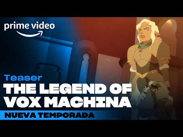 Fecha de estreno y tráiler de la temporada 2 de La leyenda de Vox Machina  en  Prime Video