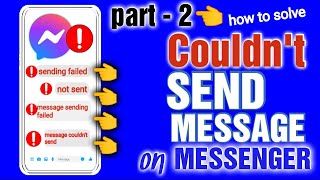 couldn't send message in messenger 2023 part  2 | messenger couldn't send the message