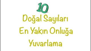 3. Sınıf En Yakın Onluğa Yuvarlama | Matematik