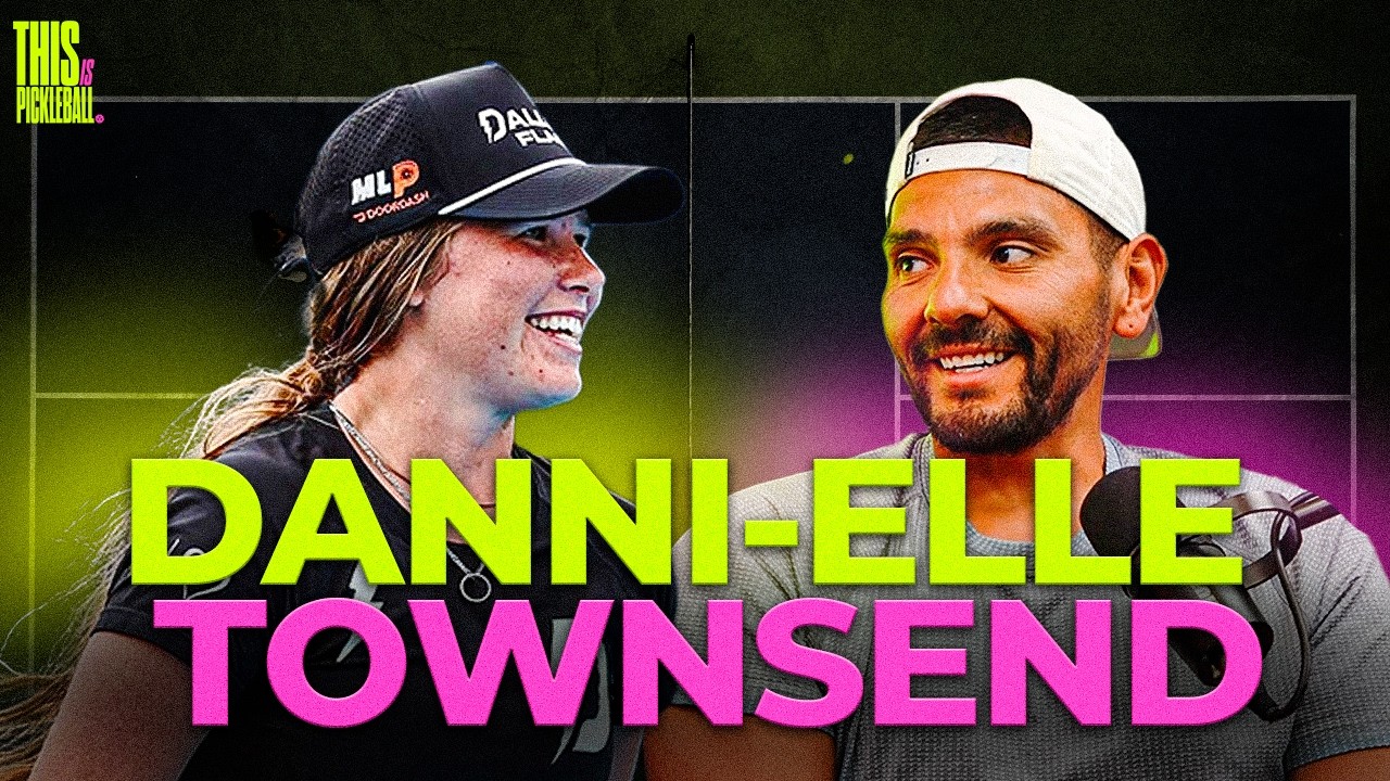 Table Tennis to Pro Pickleball: Danni-Elle Townsend’s Rapid Ascent