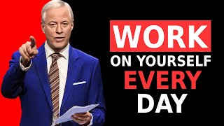 Force Yourself to Take Action Every Day - Brian Tracy