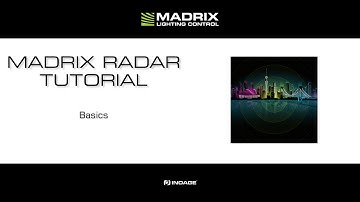 MADRIX RADAR Tutorial - Basics