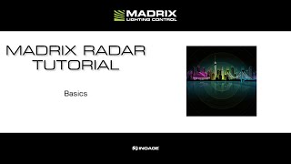 Celebrity MADRIX RADAR Tutorial - Basics Profile