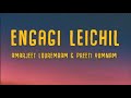 Engagi leichil lyrics with english subtitlescc i amarjeet lourembam preeti yumnam