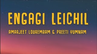 Engagi Leichil lyrics video with English (subtitles/CC) I Amarjeet Lourembam Preeti Yumnam