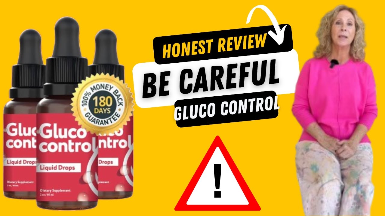 GLUCO CONTROL PRODUCT (BEWARE) GLUCO CONTROL REVIEW GLUCO CONTROL REVIEWS