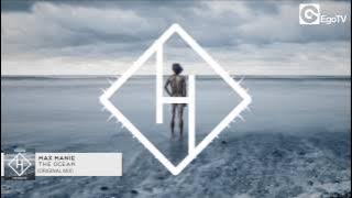 MAX MANIE - The Ocean (Original Mix)