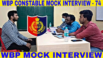 wbp mock interview -74 || wbp constable & lady constable MOCK INTERVIEW 2022 || by abhijit sir ||
